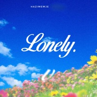 Lonely (feat. Pandv) - Single - Hazimemje