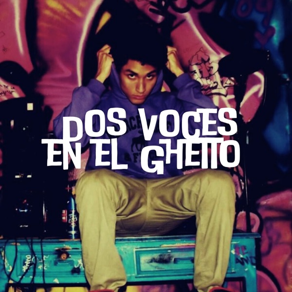 Dos Voces en el Ghetto