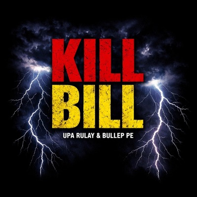 Kill Bill (feat. Bullet pe) - Single