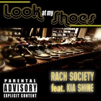 Look At My Shoes - EP - Rach Society