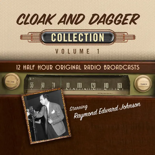 Cloak and Dagger, Collection 1: The Lux Radio Theatre Collection (Unabridged)