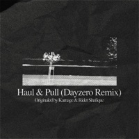 Haul & Pull (feat. Karnage & Rider Shafique) [Dayzero Remix] - Single - Dayzero