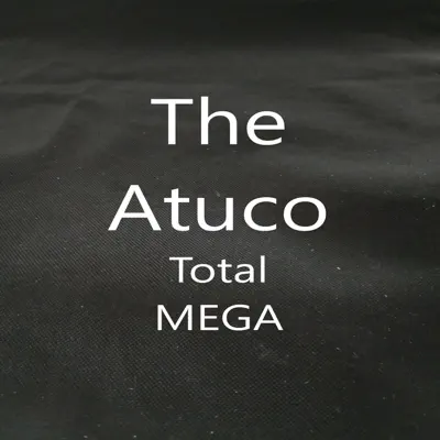 Ascolta 'Total MEGA' di The Atuco
