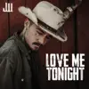 Jay Webb - Love Me Tonight