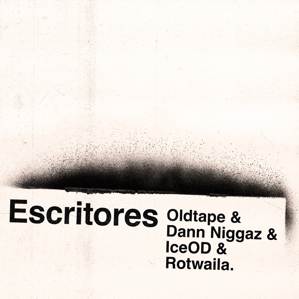 Обложка альбома «Escritores (feat. Rotwaila) - Single» — Oldtape, Dann Niggaz & IceOD