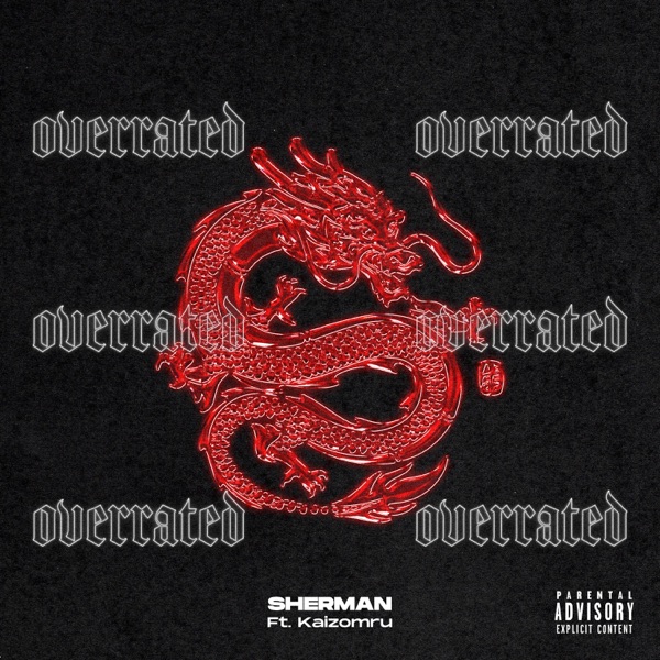 Overrated (feat. Kaizomru)