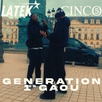 Génération 1er Gaou (feat. Cinco) - Single - LaTek