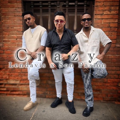 Crazy (feat. Son Pasión) - Single