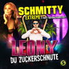 Leony (Du Zuckerschnute) - Schmitty Extreme, Party Nationalmannschaft & Ikke Hüftgold