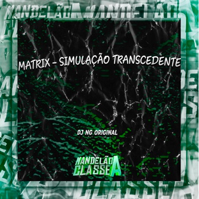 Matrix - Simulação Transcedente - Single