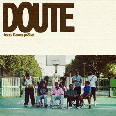 DOUTE (feat. Saucyn8te) - Single