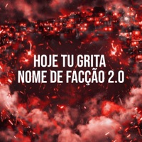 Hoje Tu Grita Nome de Facção 2.0 - Single - Mc Valério da zo & MC Vitinho ZS