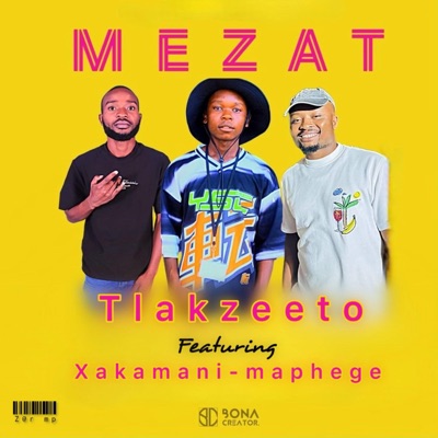Mezat (feat. Xakamani & Maphege) - Single