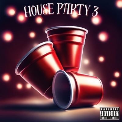 House Party 3: The Final Vibe - EP