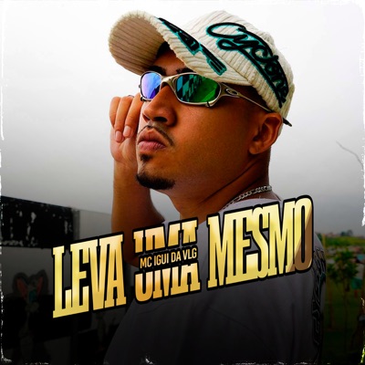 Leva Uma Mesmo - Single