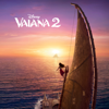 Vaiana 2 (Bande Originale française du Film) - Verschiedene Interpret:innen