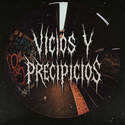 Vicios Y Precipicios (feat. Black Versatil & Laes Black Art Gang) - Single