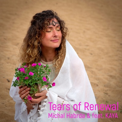 Tears of Renewal (feat. KAYA) - Single