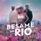 Bésame En Río - Gran Error & Elvana Gjata lyrics