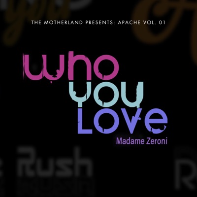 Who You Love - Single