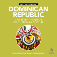 Dominican Republic - Culture Smart! - Ilana Benady &amp; Ginnie Bedggood Cover Art