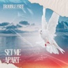 Set Me Apart - Single
