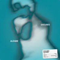 Excuses — ALEXØØ