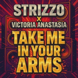 Take Me In Your Arms (Radio Edit) Strizzo & Victoria Anastasia