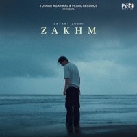 Zakhm - Single - Jayant Joshi