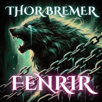 Fenrir (feat. Nick Torretta, John Theodore & Bloom String Quartet) - Single - Thor Bremer