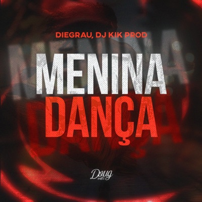 Menina Dança - Single