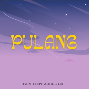Pulang (feat. Achel BX)