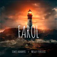 Farol — Temis Handeri / Weslley Fonseca