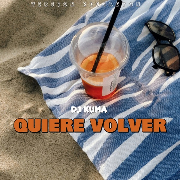 Quiere Volver (Reggaeton)