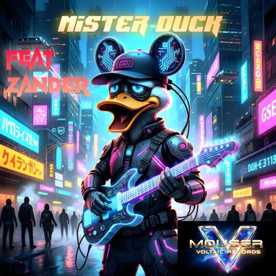 Mister Duck (feat. Zander) - Single