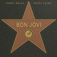Bon Jovi (feat. Dusty Leigh) - Single - Geodi Wales