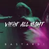 Vibin' All Night