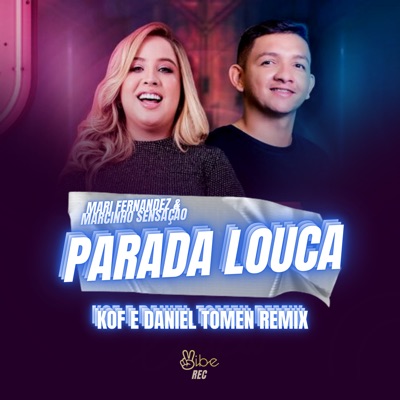 Parada Louca (Vip Remix) - Single