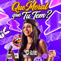 Que Moral Que Tu Tem? (Ao Vivo) - Single - Duda Paiva