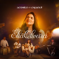 Acústico En Español - EP - Eliã Oliveira