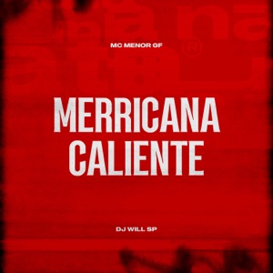 Merricana Caliente