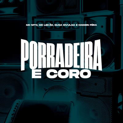 Porradeira e Coro - Single