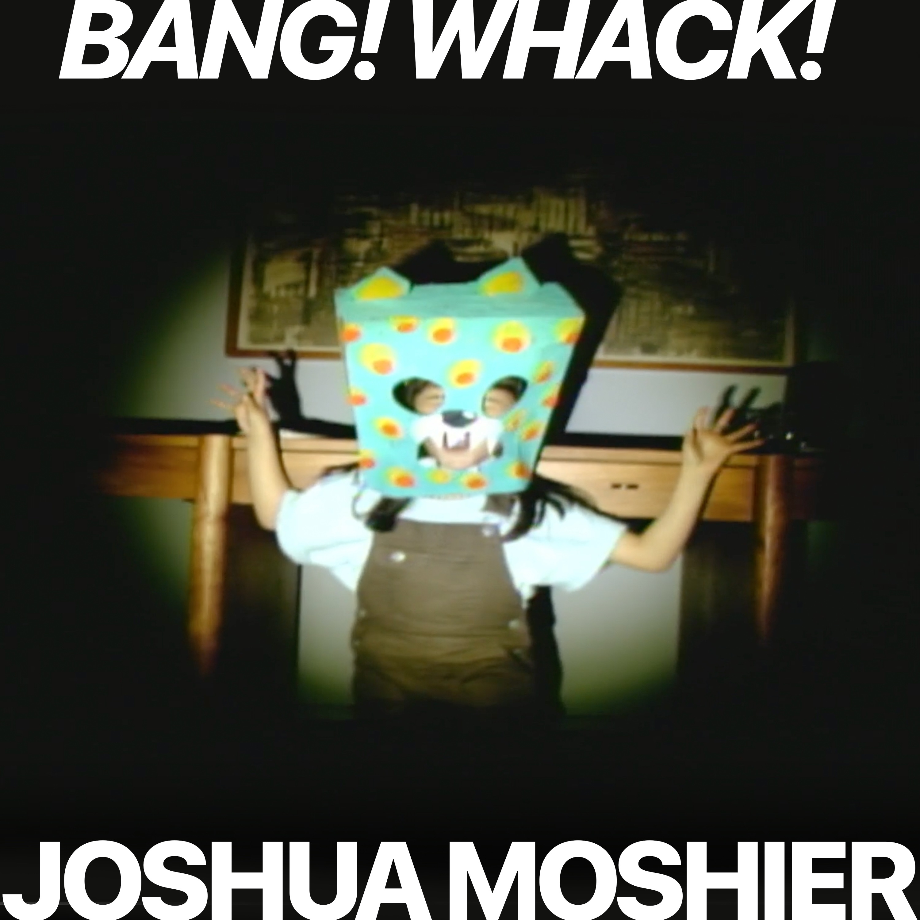 BANG! WHACK! - Single