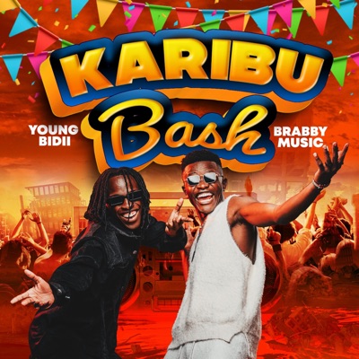 Karibu Bash (feat. Brabby Music) - Single