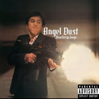 Angel Dust - Single - BlueStripJorge