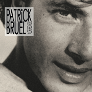 Alors Regarde (Edition anniversaire) - Patrick Bruel