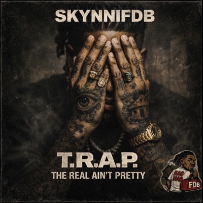 T.R.A.P. (The Real Ain't Pretty)