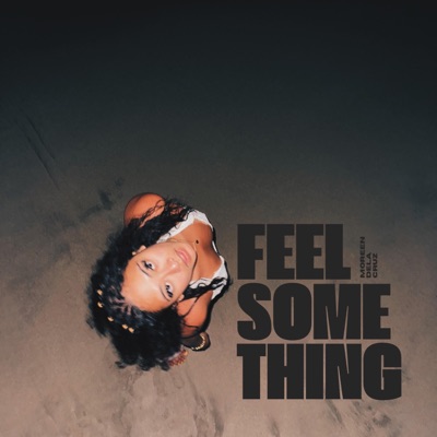 Feel Something - Single