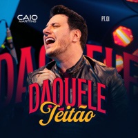 Daquele Jeitão, Pt. 1 - EP - Caio Marttins