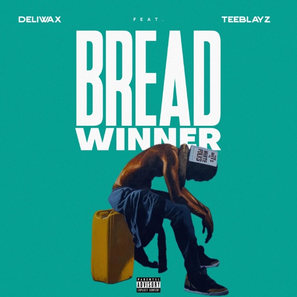 Breadwinner (feat. Teeblayz)
